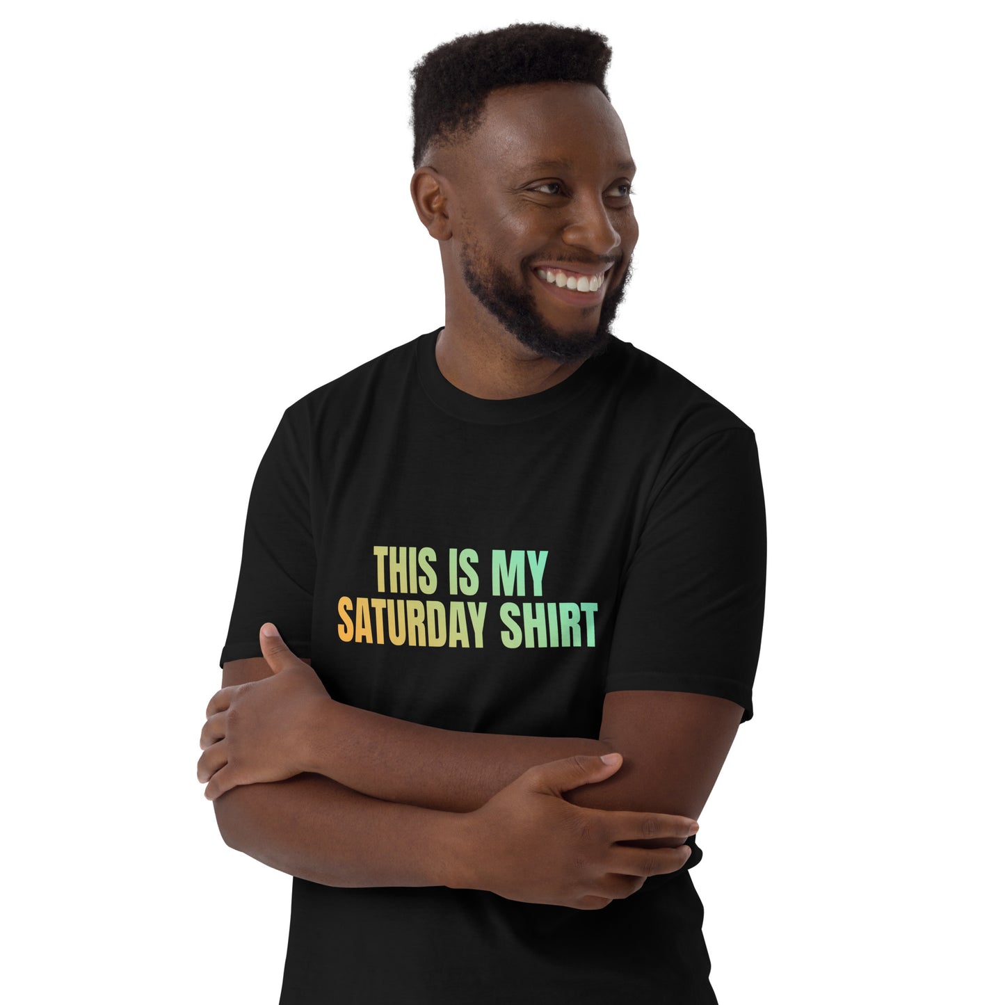 Saturday   Short-Sleeve Unisex T-Shirt