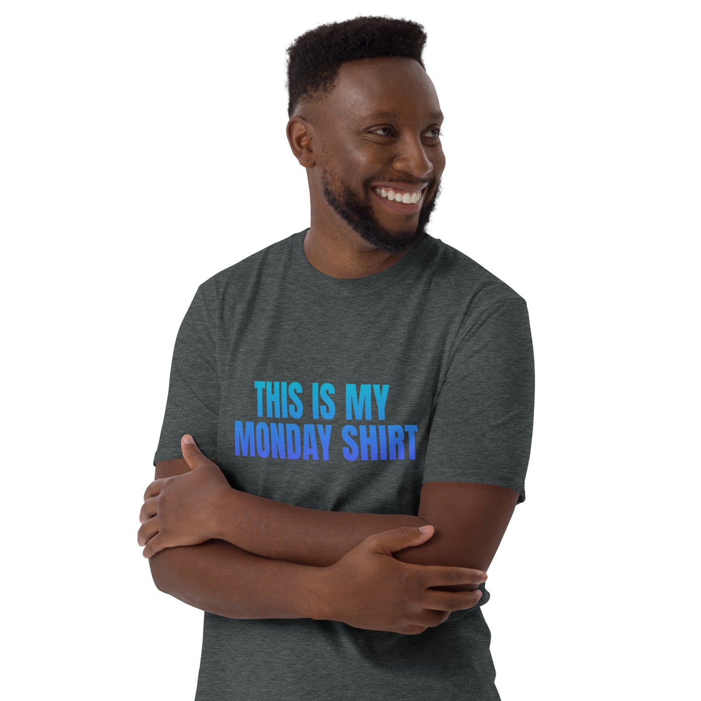 Monday   Short-Sleeve Unisex T-Shirt