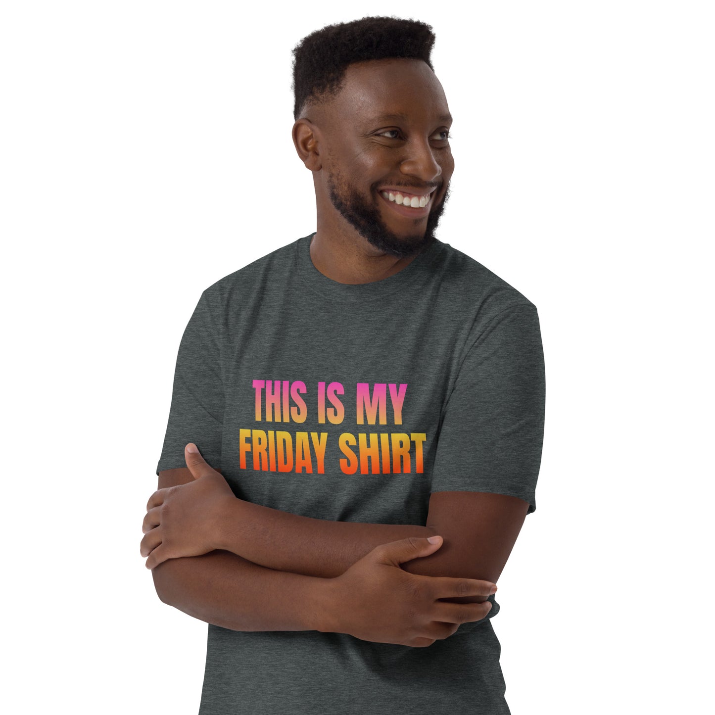 Friday   Short-Sleeve Unisex T-Shirt