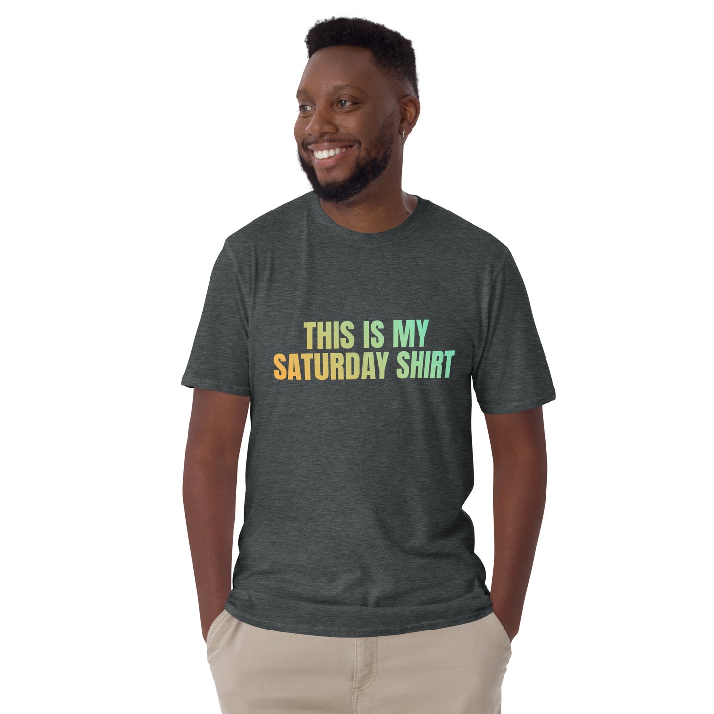 Saturday   Short-Sleeve Unisex T-Shirt