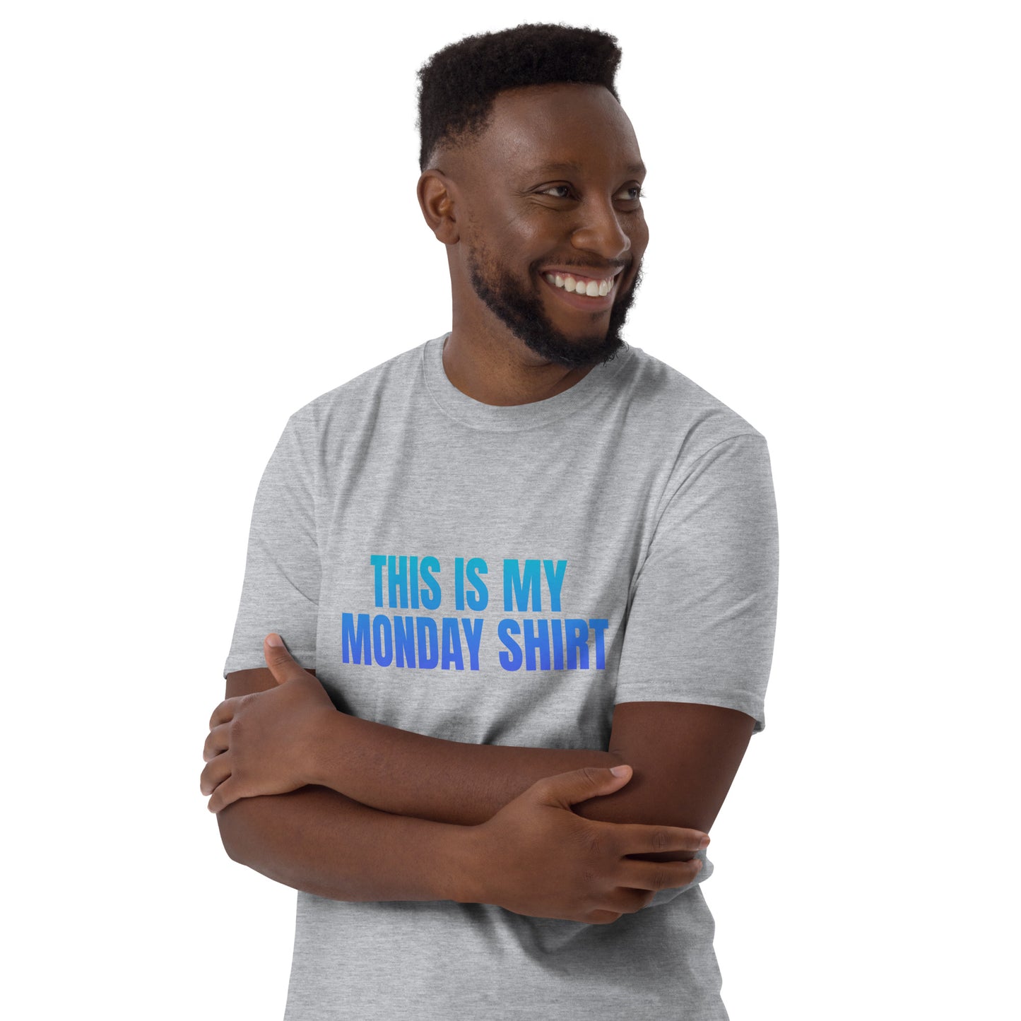 Monday   Short-Sleeve Unisex T-Shirt