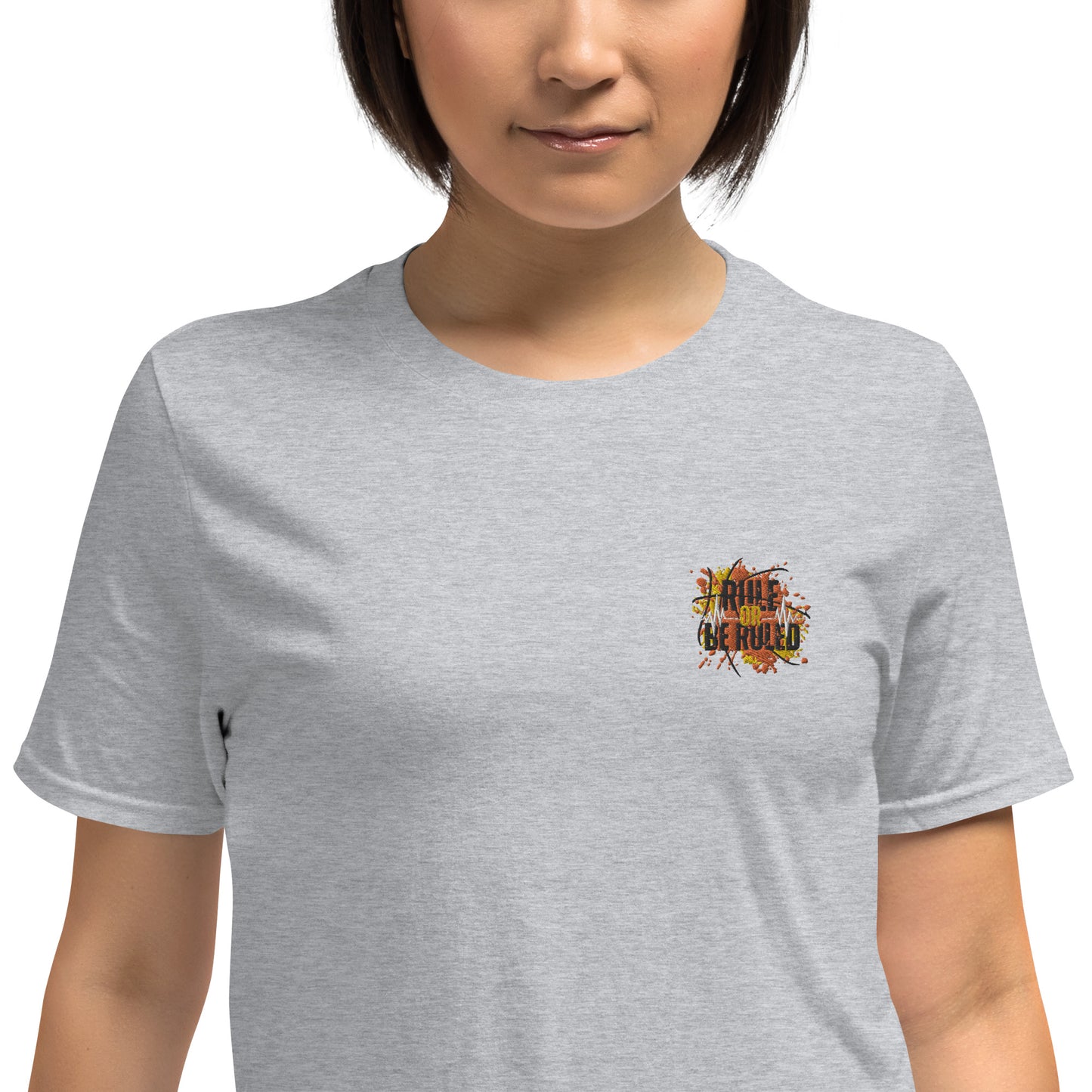 Rule or be ruled   Embroidered Short-Sleeve Unisex T-Shirt