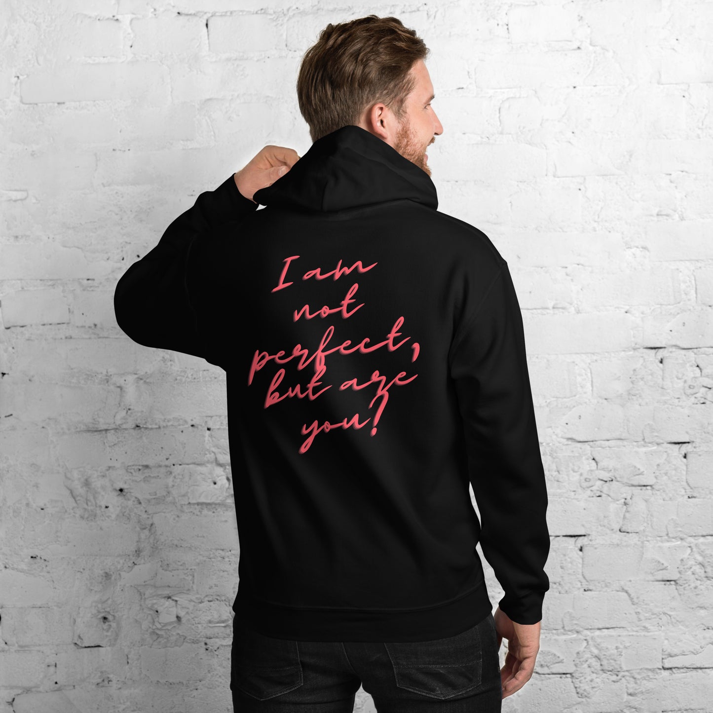 I'm not perfect  Unisex Hoodie