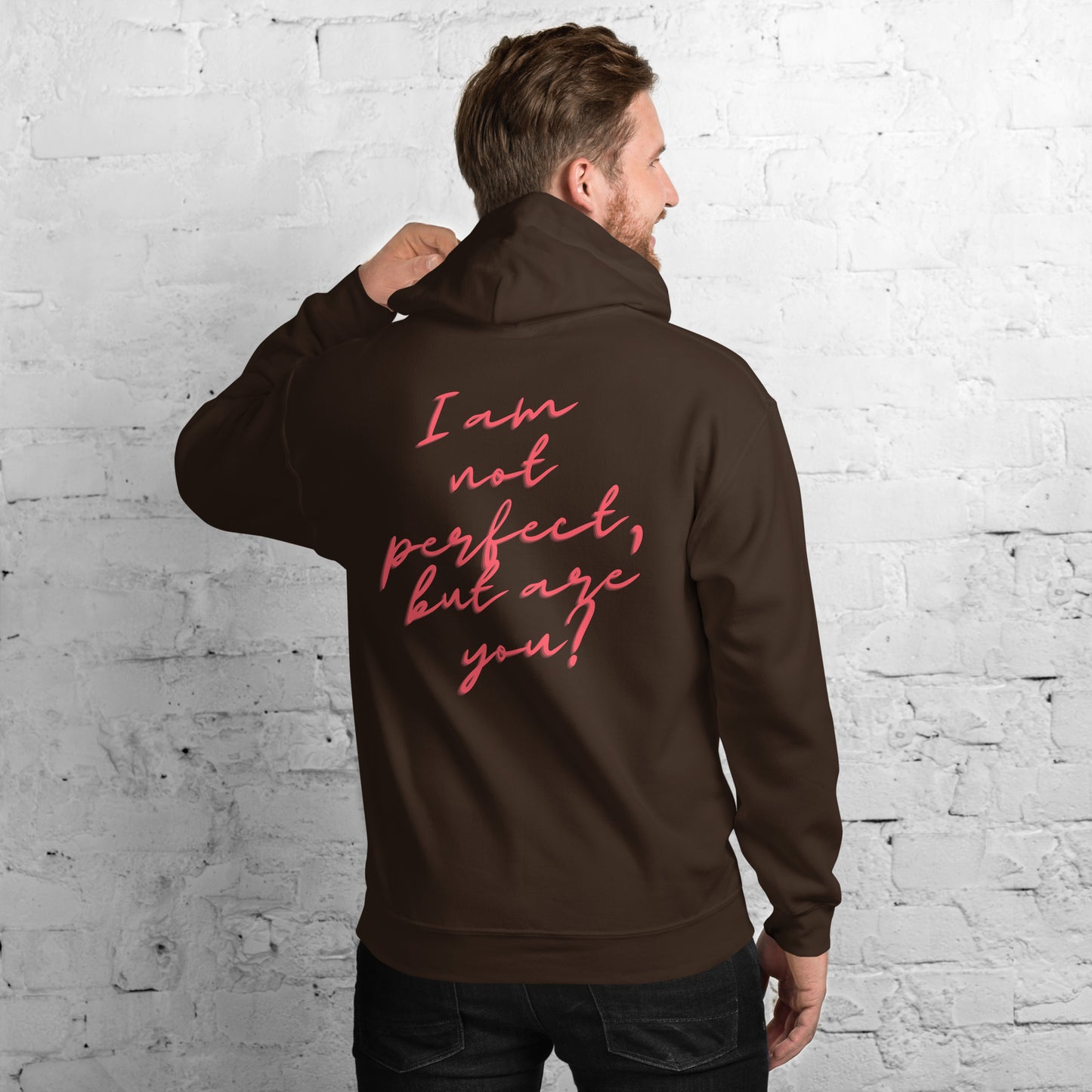 I'm not perfect  Unisex Hoodie