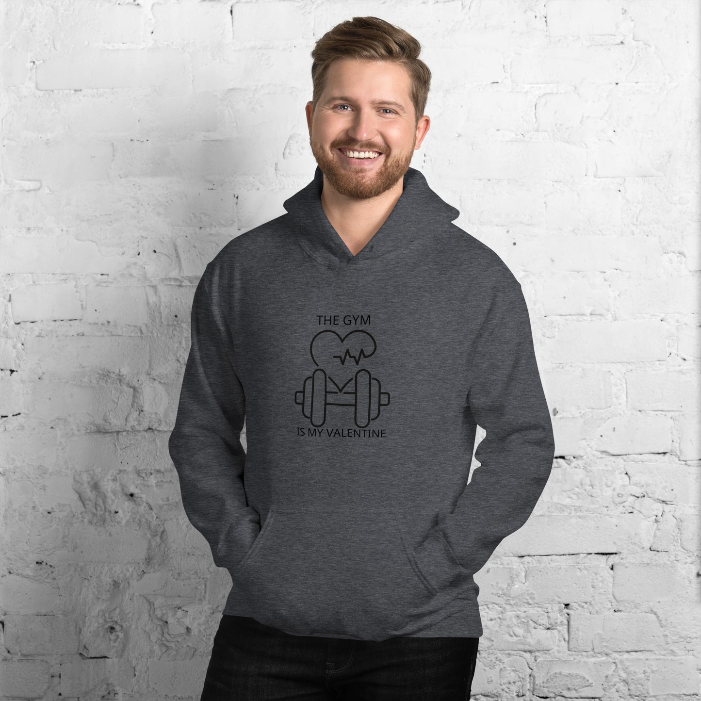 The gym is my valentine   Unisex Hoodie