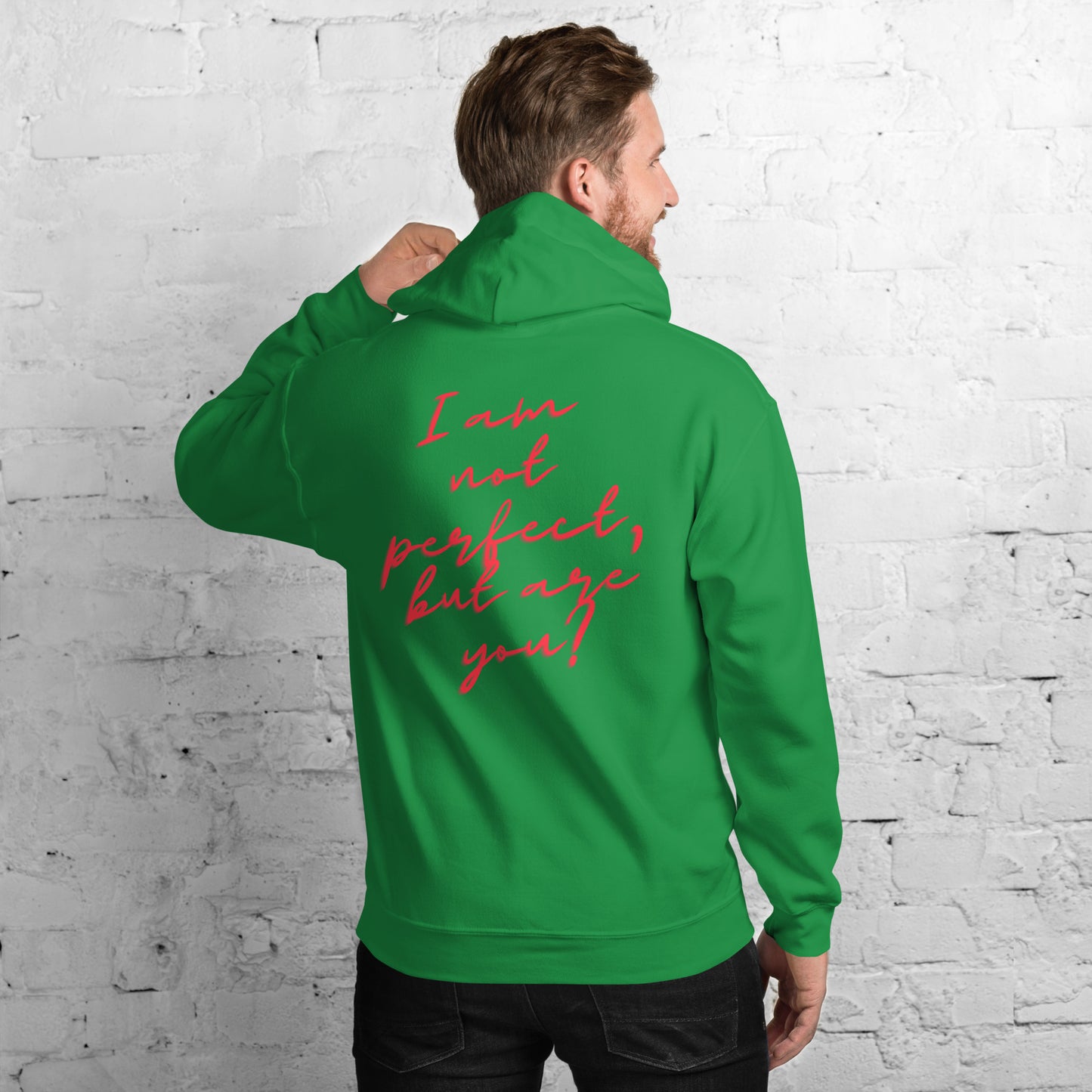 I'm not perfect  Unisex Hoodie