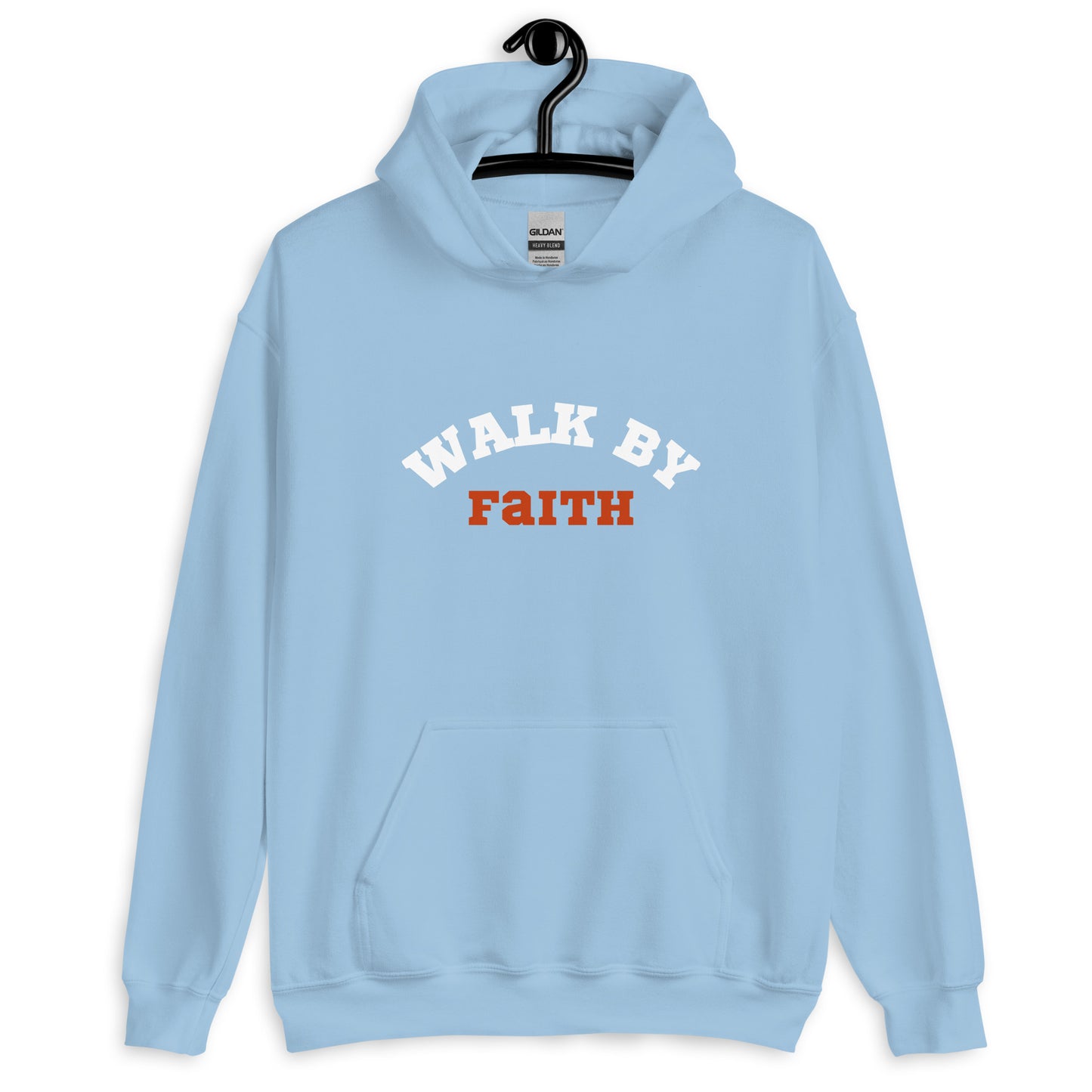 Walk by faith   Unisex Hoodie