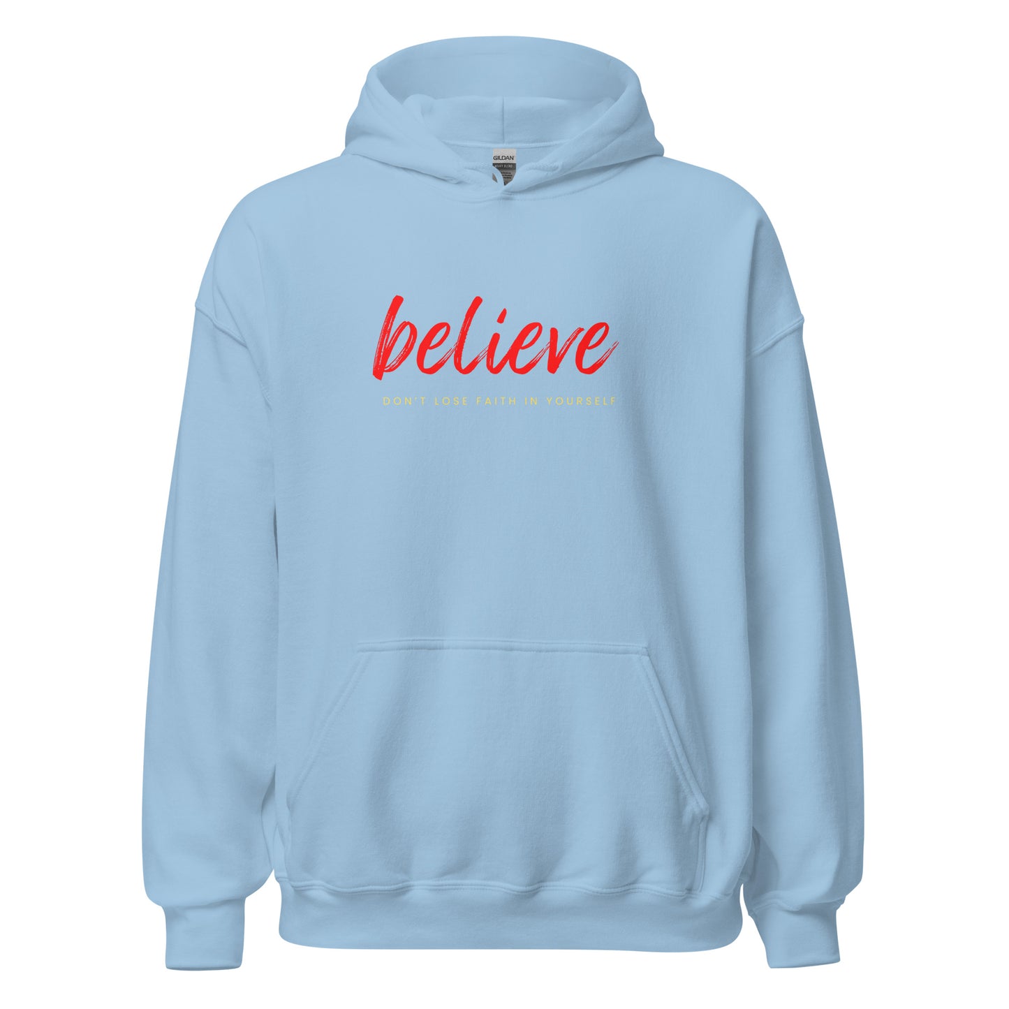 Believe   Unisex Hoodie