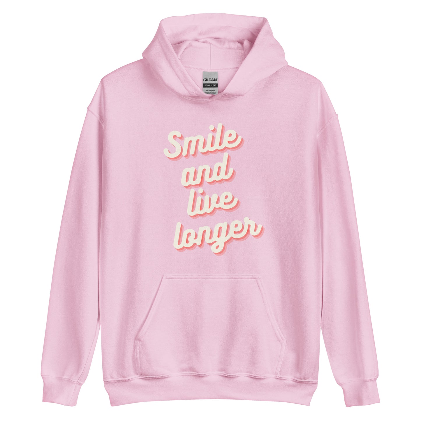 Smile and live longer   Unisex Hoodie