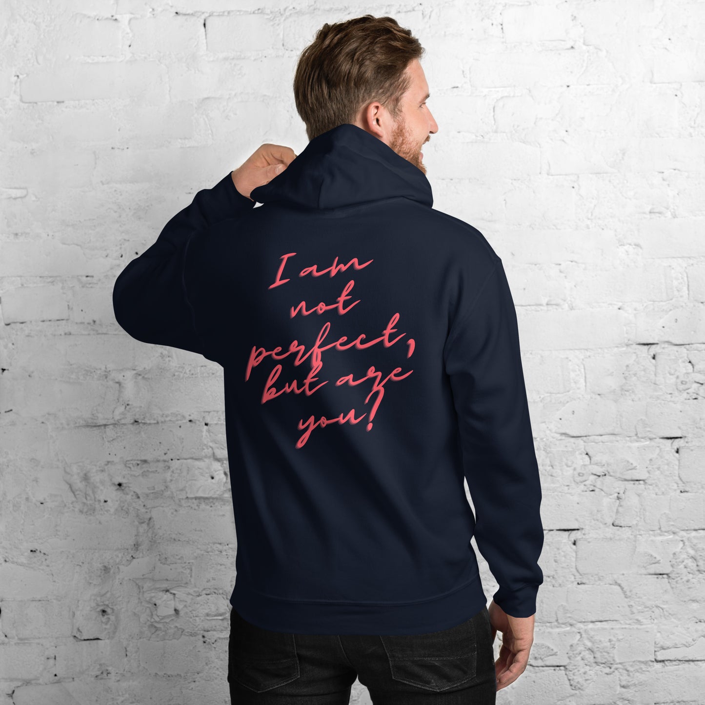 I'm not perfect  Unisex Hoodie