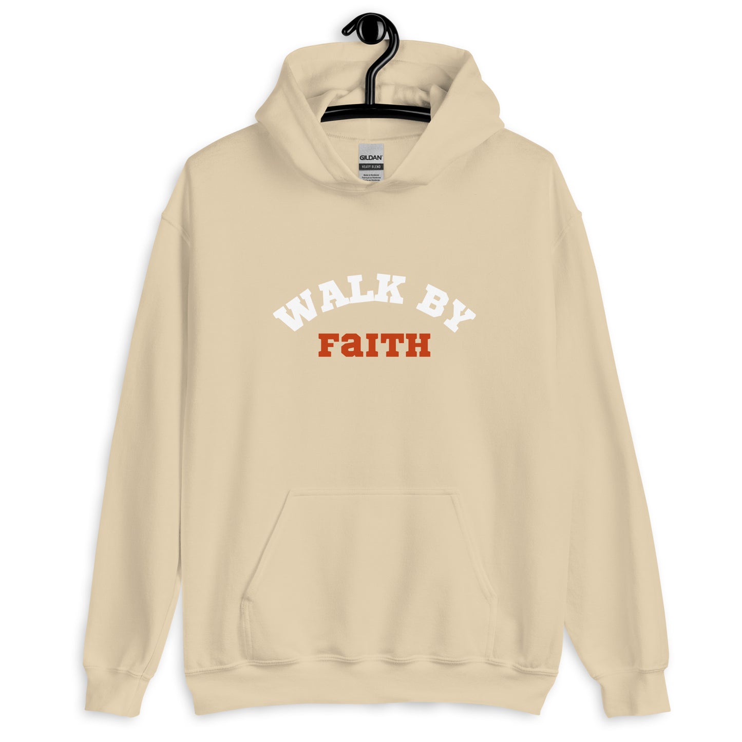 Walk by faith   Unisex Hoodie