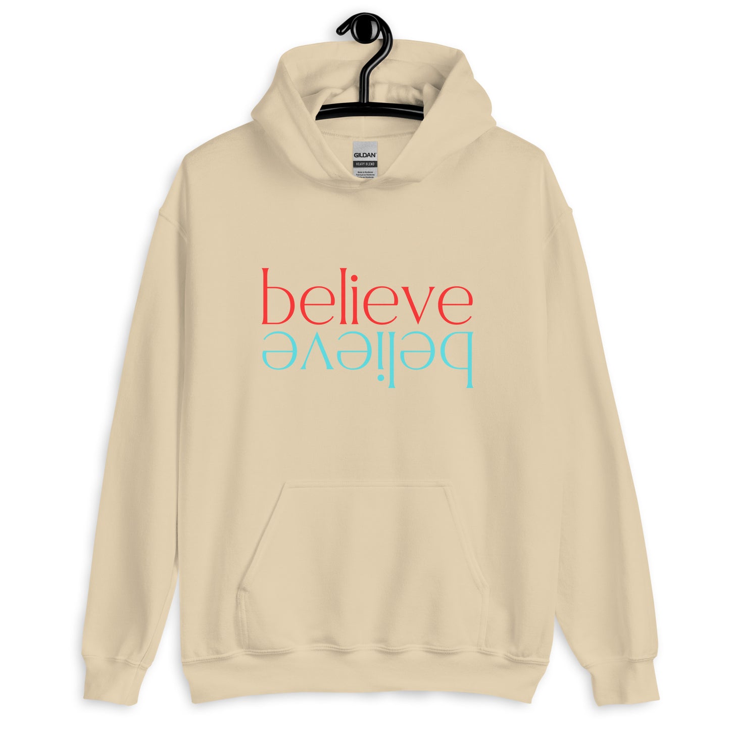 Believe   Unisex Hoodie