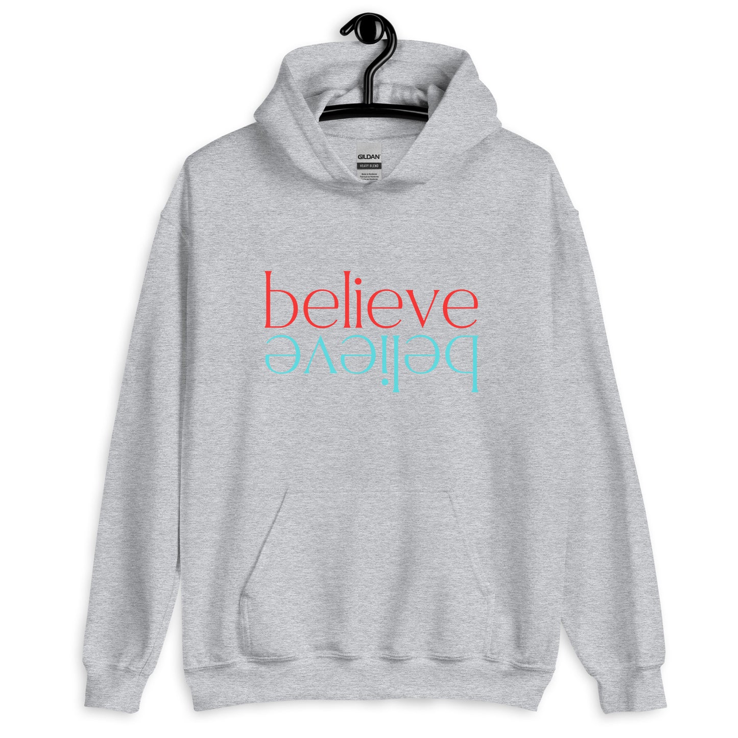 Believe   Unisex Hoodie